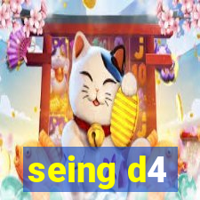 seing d4