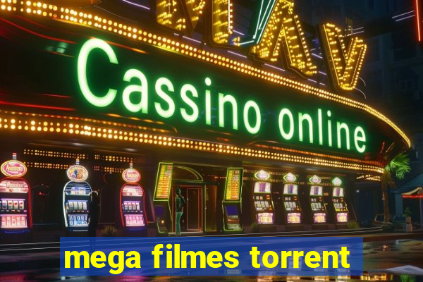 mega filmes torrent