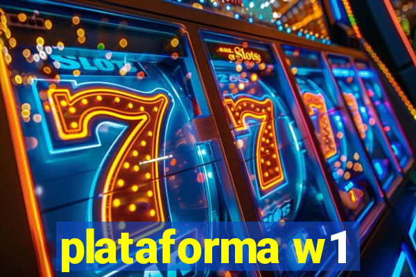 plataforma w1