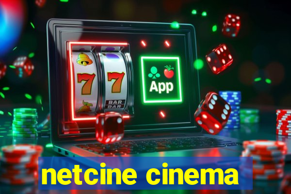 netcine cinema