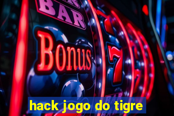 hack jogo do tigre