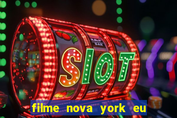 filme nova york eu te amo