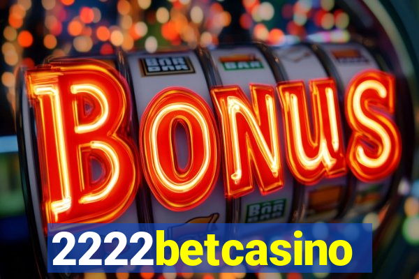 2222betcasino