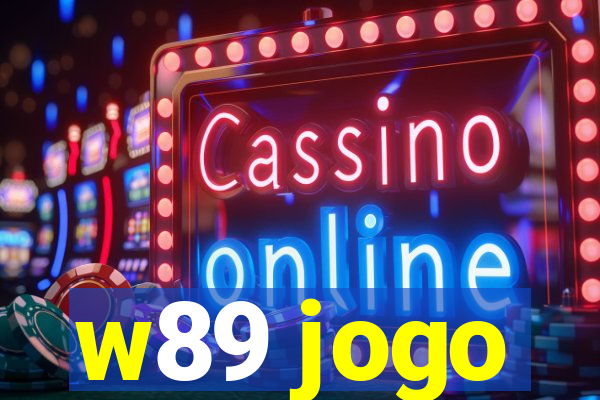 w89 jogo