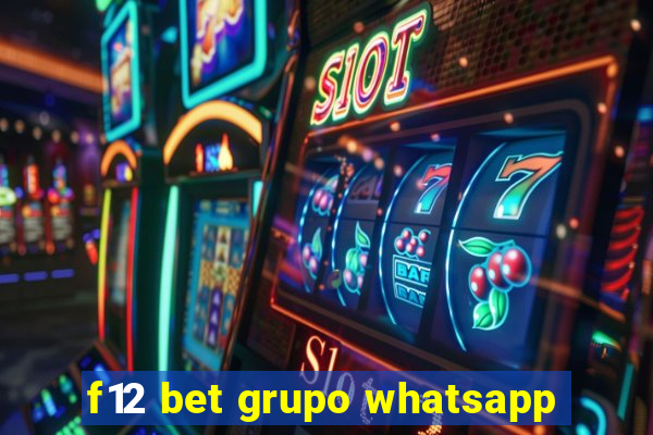 f12 bet grupo whatsapp