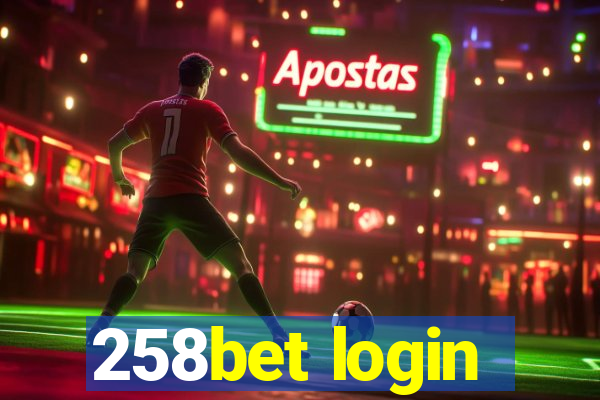 258bet login