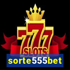 sorte555bet