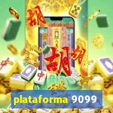 plataforma 9099