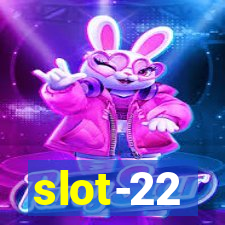 slot-22