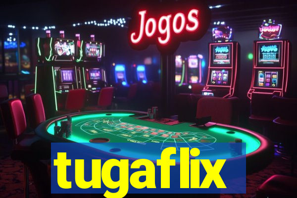 tugaflix