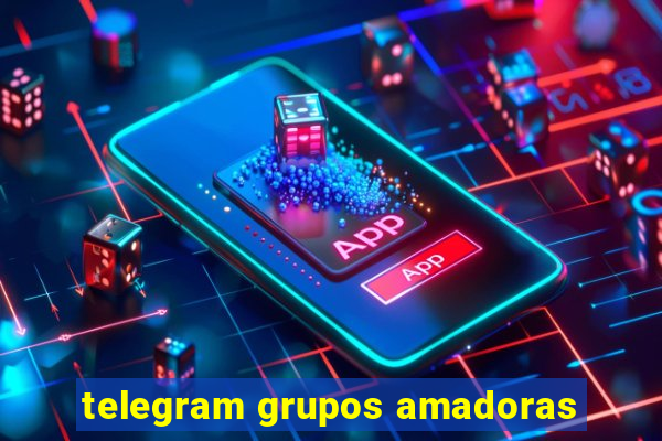 telegram grupos amadoras