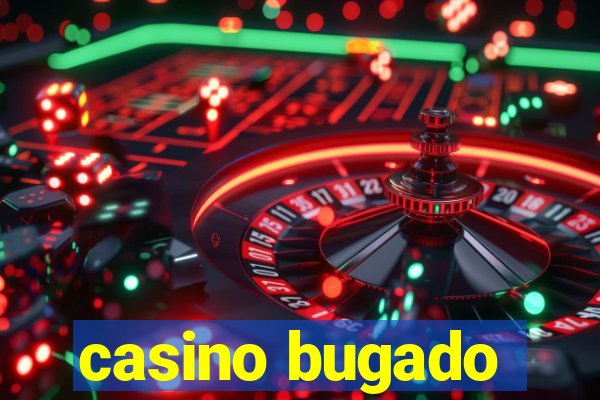 casino bugado