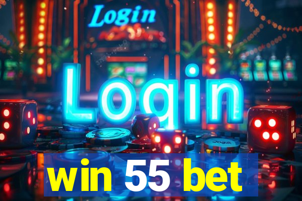 win 55 bet